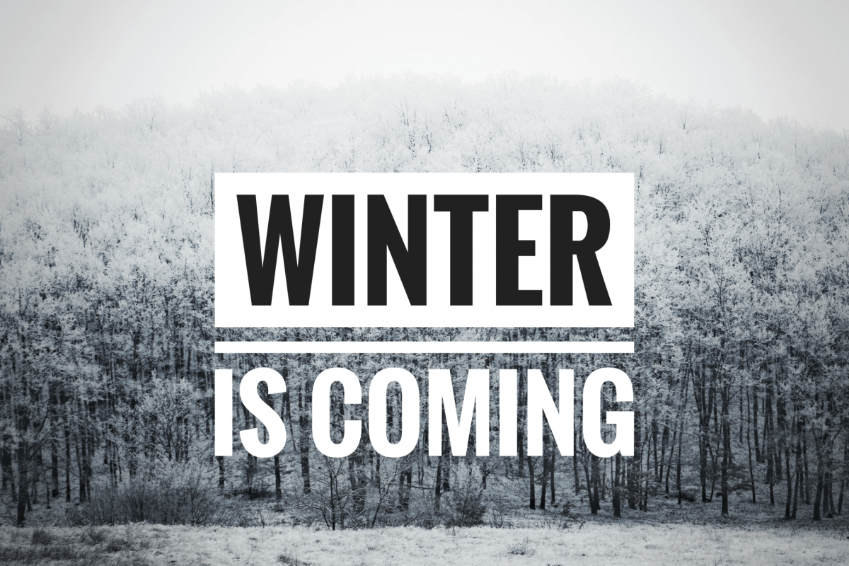 Winter is coming...